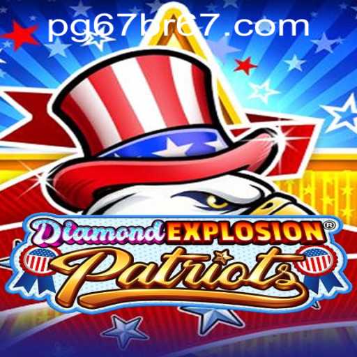 Exploring the Exciting Universe of DiamondExplosionPatriots