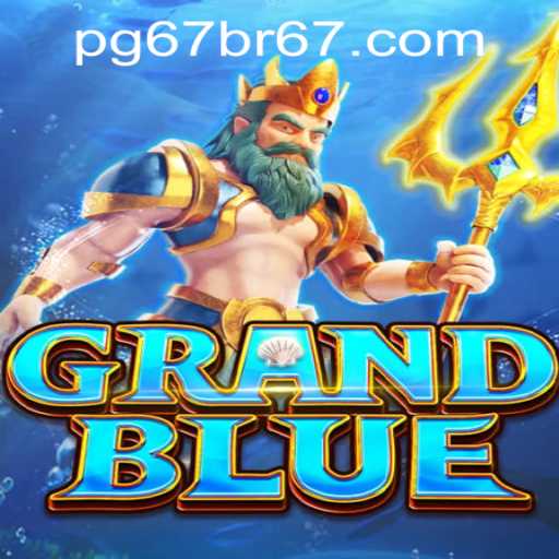Explore the Thrilling World of GRANDBLUE