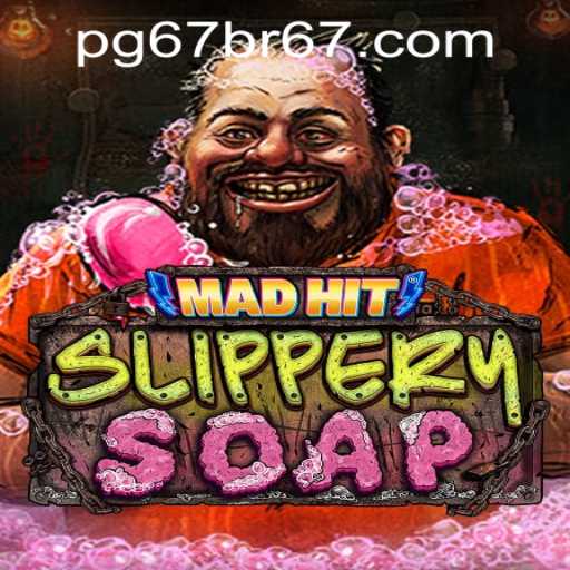 MadHitSlipperySoap: A Fresh Gaming Experience with PG67BET PH Login
